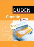 Cover: Chemie Na klar! - Sekundarschule Berlin / 9./10. Schuljahr - Sch&uuml;lerbuch - Duden Schulbuch