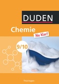 Cover: Chemie Na klar! - Regelschule Th&uuml;ringen - 9./10. Schuljahr - Duden Schulbuch