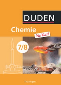 Abbildung von: Chemie Na klar! - Regelschule Thüringen - 7./8. Schuljahr - Duden Schulbuch