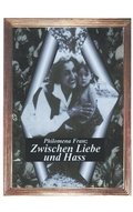 Cover: Zwischen Liebe und Hass - BoD - Books on Demand