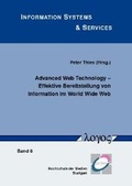 Cover: Advanced Web Technology -- Effektive Bereitstellung von Information im World Wide Web - Logos Berlin