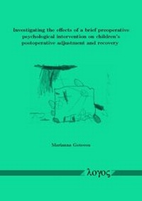 Abbildung von: Investigating the effects of a brief preoperative psychological intervention on children's postoperative adjustment and recovery - Logos Berlin