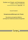 Cover: Kompetenzmodellierung in der Chemie -- Theoretische und empirische Reflexion am Beispiel des Modells hierarchischer Komplexit&auml;t - Logos Berlin