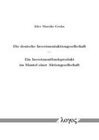 Abbildung von: Die deutsche Investmentaktiengesellschaft - Logos Berlin