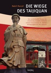 Abbildung von: Die Wiege des Taijiquan - Logos Berlin