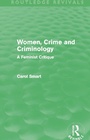 Cover: Women, Crime and Criminology (Routledge Revivals) - Routledge