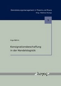 Abbildung von: Konsignationsbeschaffung in der Handelslogistik - Logos Berlin