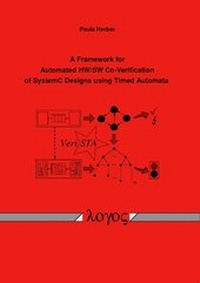 Abbildung von: A Framework for Automated HW/SW Co-Verification of SystemC Designs using Timed Automata - Logos Berlin