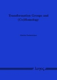 Abbildung von: Transformation Groups and (Co)Homology - Logos Berlin