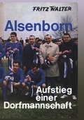 Cover: Alsenborn - Aufstieg einer Dorfmannschaft - BoD - Books on Demand