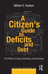 Enlarge image Cover: A Citizen's Guide to Deficits and Debt - Routledge