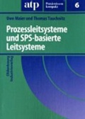 Cover: Prozessleitsysteme und SPS-basierte Leitsysteme - Vulkan-Verlag