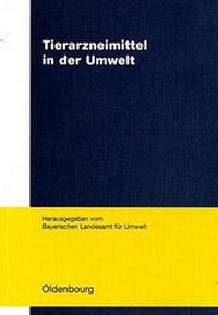 Abbildung von: Tierarzneimittel in der Umwelt - Vulkan-Verlag GmbH