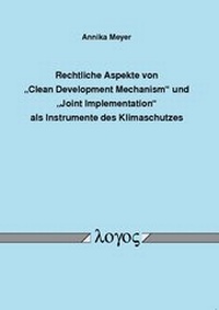 Bild: Rechtliche Aspekte von 'Clean Development Mechanism' und 'Joint Implementation' als Instrumente des Klimaschutzes - Logos Berlin