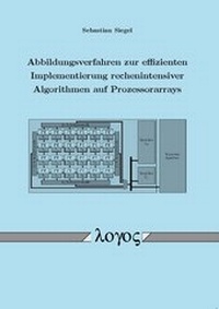 Abbildung von: Abbildungsverfahren zur effizienten Implementierung rechenintensiver Algorithmen auf Prozessorarrays - Logos Berlin