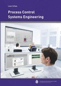 Cover: Process Control Systems Engineering - Vulkan-Verlag
