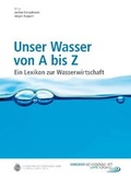 Cover: Unser Wasser von A bis Z - Vulkan-Verlag