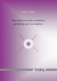 Abbildung von: Two-sided projective resolutions, periodicity and local algebras - Logos Berlin