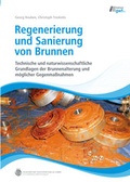 Cover: Regenerierung und Sanierung von Brunnen - Vulkan-Verlag