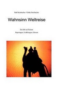 Abbildung von: Wahnsinn Weltreise - Books on Demand