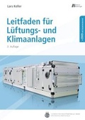 Cover: Leitfaden f&uuml;r L&uuml;ftungs- und Klimaanlagen - Vulkan-Verlag