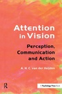 Cover: Attention in Vision - Psychology Press Ltd