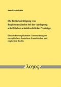 Bild: Die Ber&uuml;cksichtigung von Begleitumst&auml;nden bei der Auslegung schriftlicher schuldrechtlicher Vertr&auml;ge - Logos Berlin