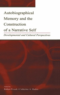 Enlarge image Cover: Autobiographical Memory and the Construction of A Narrative Self - Psychology Press