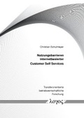 Cover: Internetbasierte Customer-Self-Service-Instrumente im After-Sales-Management aus Sicht des Verfassungsmarketings - Logos Berlin