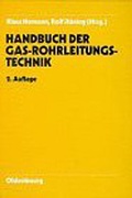 Cover: Handbuch Gasrohrleitungstechnik 2. Ausgabe - Vulkan-Verlag