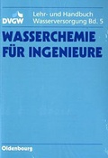 Cover: Wasserchemie f&uuml;r Ingenieure - Vulkan-Verlag