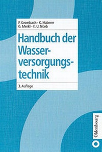 Enlarge image Cover: Handbuch der Wasserversorgungstechnik - Vulkan-Verlag