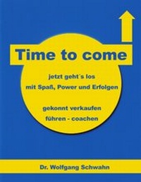 Abbildung von: Time to come - BoD - Books on Demand
