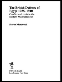 Abbildung von: The British Defence of Egypt, 1935-40 - Routledge