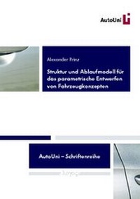Abbildung von: Struktur und Ablaufmodell für das parametrische Entwerfen von Fahrzeugkonzepten - Logos Berlin