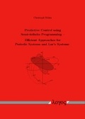 Cover: Predictive Control using Semi-definite Programming -- Efficient Approaches for Periodic Systems and Lur'e Systems - Logos Berlin