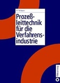 Cover: Prozessleittechnik f&uuml;r die Verfahrensindustrie - Vulkan-Verlag