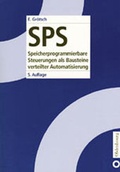 Cover: SPS. Speicherprogrammierbare Steuerungen / SPS<br>Speicherprogrammierbare Steuerungen - Vulkan-Verlag
