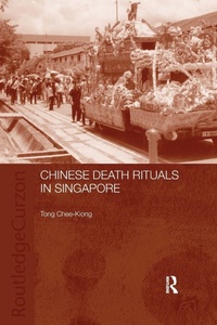Enlarge image Cover: Chinese Death Rituals in Singapore - Routledge