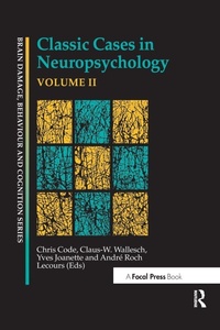 Enlarge image Cover: Classic Cases in Neuropsychology, Volume II - Psychology Press Ltd