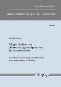 Abbildung von: Möglichkeiten der Abrechnungsmanipulation im Krankenhaus - Logos Berlin
