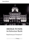 Cover: Hedge Funds im Schweizer Recht - Logos Berlin