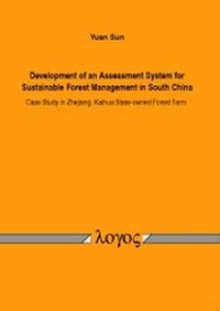Enlarge image Cover: Development of an Assessment System for Sustainable Forest Management in South China - Logos Berlin