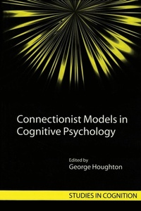 Enlarge image Cover: Connectionist Models in Cognitive Psychology - Psychology Press Ltd