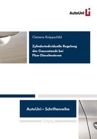Abbildung von: Zylinderindividuelle Regelung des Gaszustands bei Pkw-Dieselmotoren - Logos Berlin