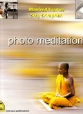 Cover: Photo Meditation /Buddhistische Sch&ouml;nheit und visuelle Faszination - VVB Laufersweiler Verlag