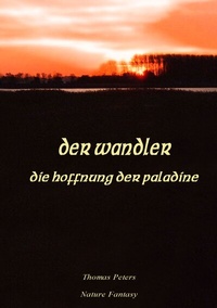 Enlarge image Cover: Der Wandler - BoD - Books on Demand