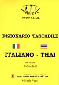 Abbildung von: Italienisch-Thai Taschenwörterbuch für Italiener /Italiano-Thai Dizionario Tascabile per Italiani - VVB Laufersweiler Verlag