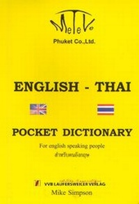 Abbildung von: Englisch-Thai Taschenwörterbuch für englisch Sprechende /English-Thai Pocket Dictionary for english speaking People - VVB Laufersweiler Verlag