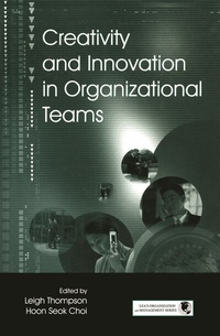 Enlarge image Cover: Creativity and Innovation in Organizational Teams - Psychology Press Ltd